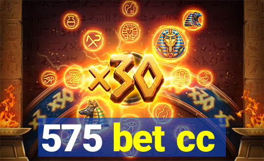 575 bet cc